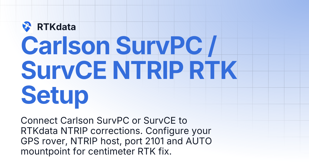 Carlson SurvPC / SurvCE NTRIP RTK Setup | RTKdata